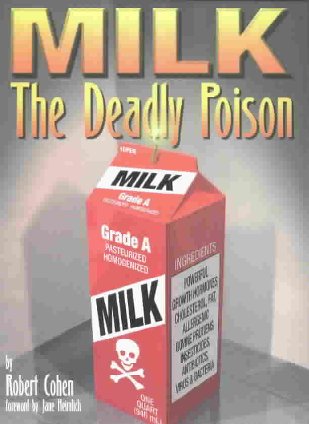 Milk, The Deadly Poison -- Click for Book Review and More!